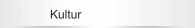 Kultur